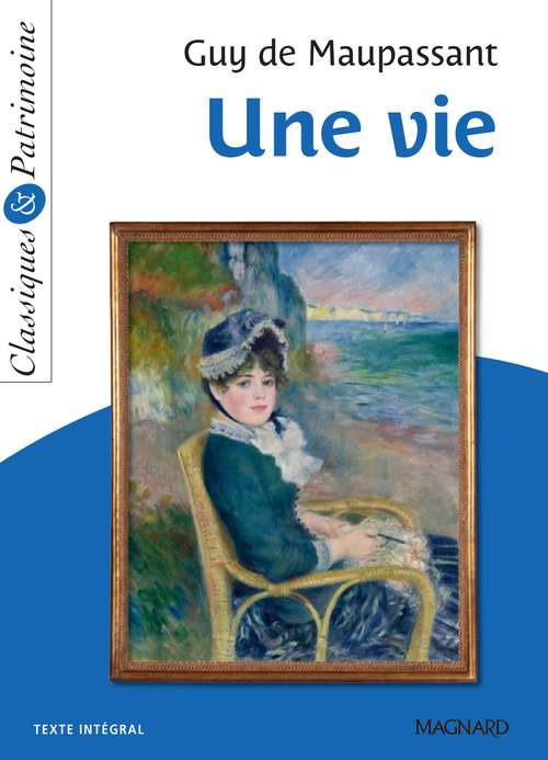 ebook cover of Une vie - Classiques et Patrimoine, by Maupassant Guy