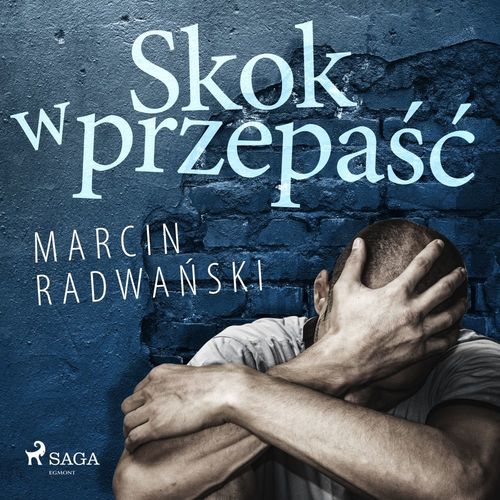 Couverture audiobook de Skok w przepa´s´c, de Marcin Radwa'Nski