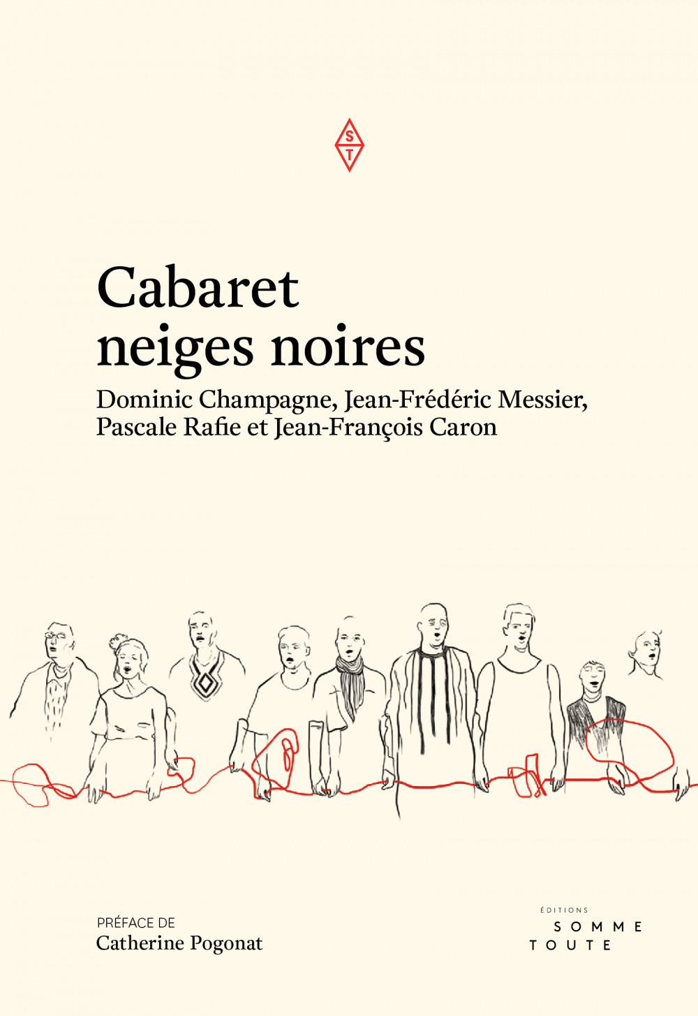 Couverture ebook de Cabaret neiges noires, de Dominic Champagne, Jean-Francois Caron, Jean-Frederic Messier, Pascale Raffie