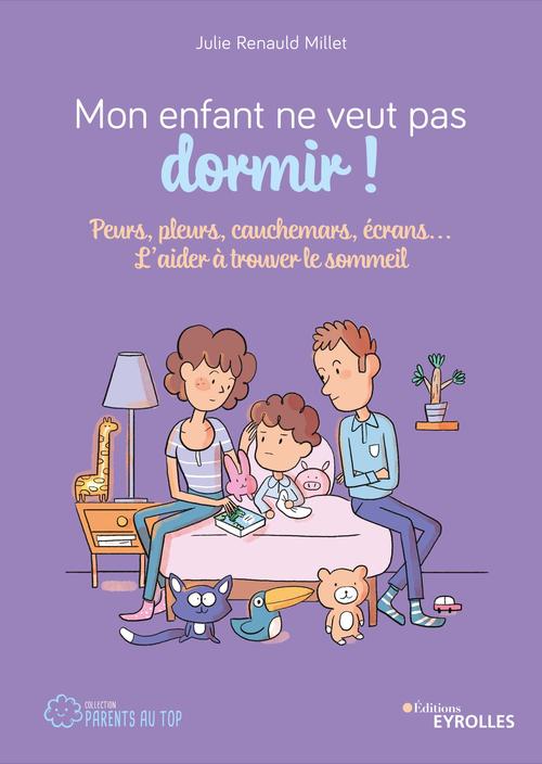 ebook cover of Mon enfant ne veut pas dormir !, by Julie Renauld millet