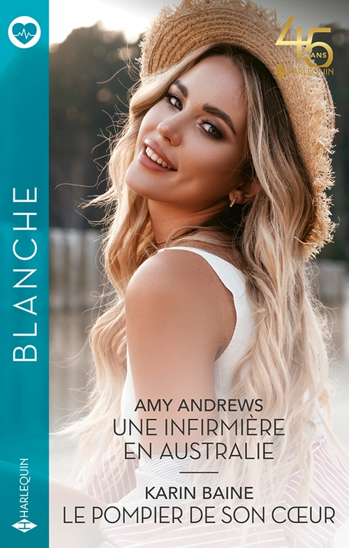 Couverture ebook de Une infirmière en Australie - Le pompier de son coeur, de Amy Andrews, Karin Baine
