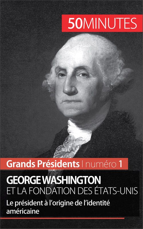 ebook cover of George Washington et la fondation des États-Unis, by Mélanie Mettra