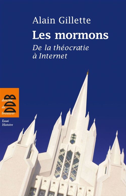 Couverture ebook de Les mormons, de Alain Gillette