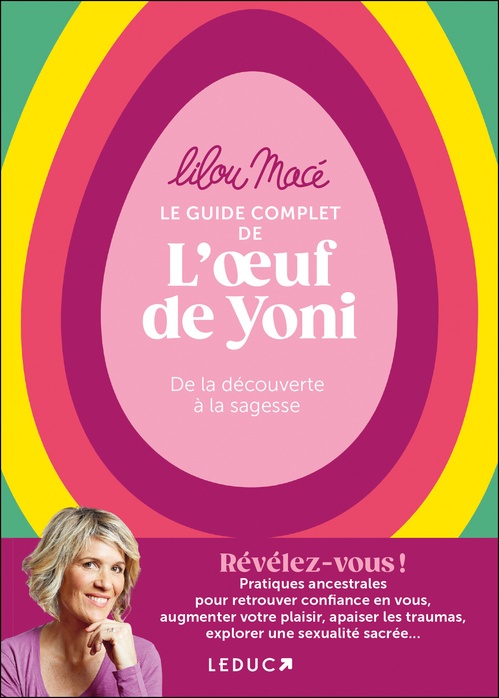 Couverture ebook de Le Guide complet de l´oeuf de Yoni : De la découverte à la sagesse, de Lilou Macé