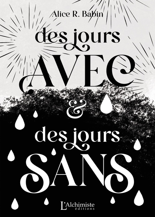 Couverture ebook de Des jours avec et des jours sans, de Alice R. Babin