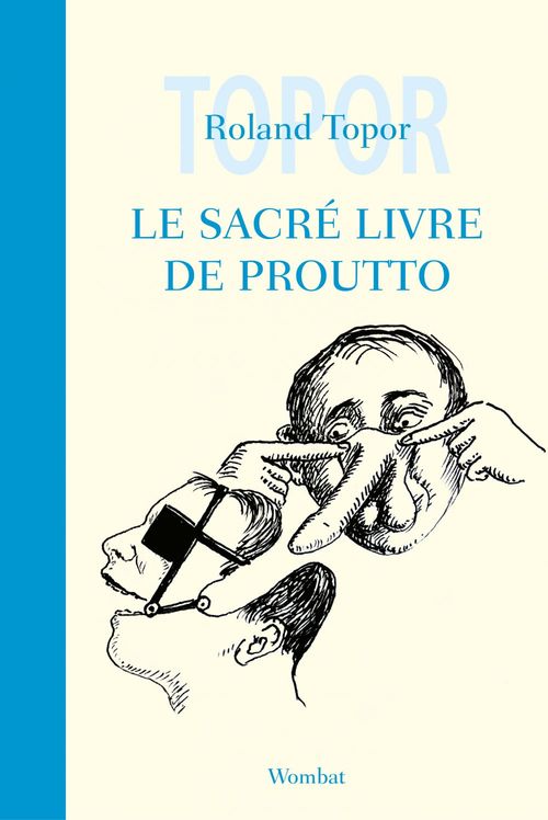 ebook cover of Le Sacré Livre de Proutto, by Roland TOPOR