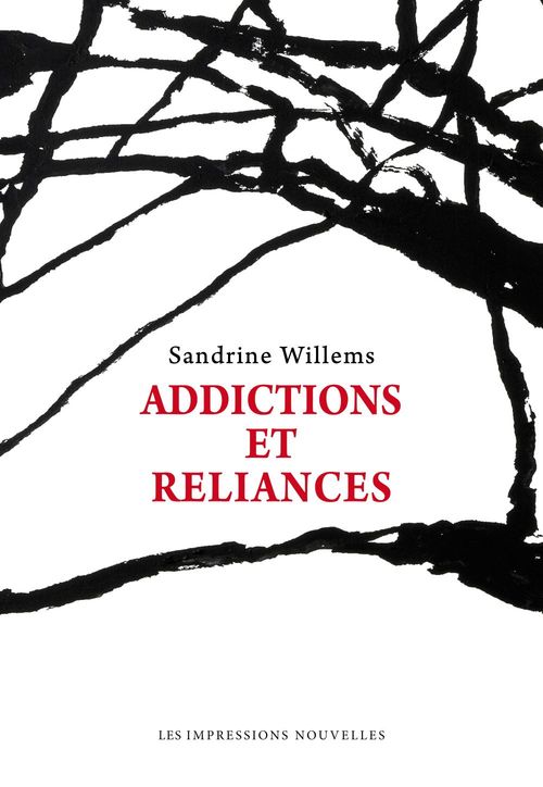 ebook cover of Addictions et reliances, by Sandrine Willems