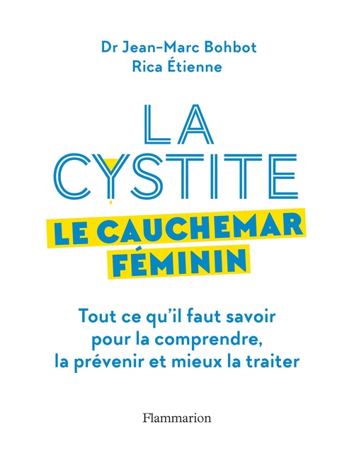 ebook cover of La cystite, le cauchemar féminin, by Jean-marc Bohbot, Rica Etienne