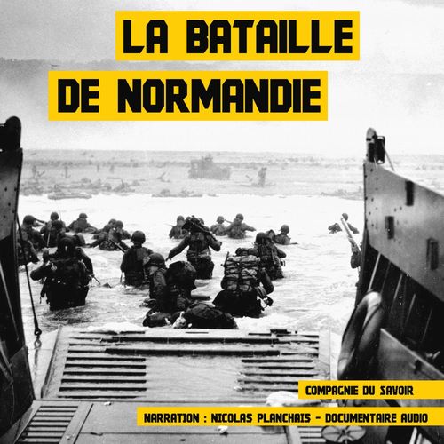 Couverture audiobook de La Bataille de Normandie, de John Mac