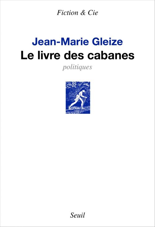 ebook cover of Le Livre des cabanes, by Jean-Marie Gleize
