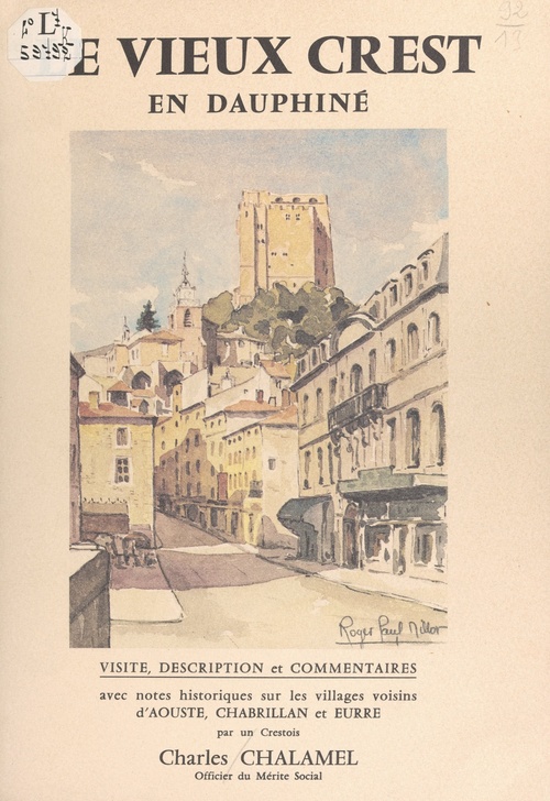ebook cover of Le vieux Crest en Dauphiné, by Charles Chalamel, Maurice Chalamel