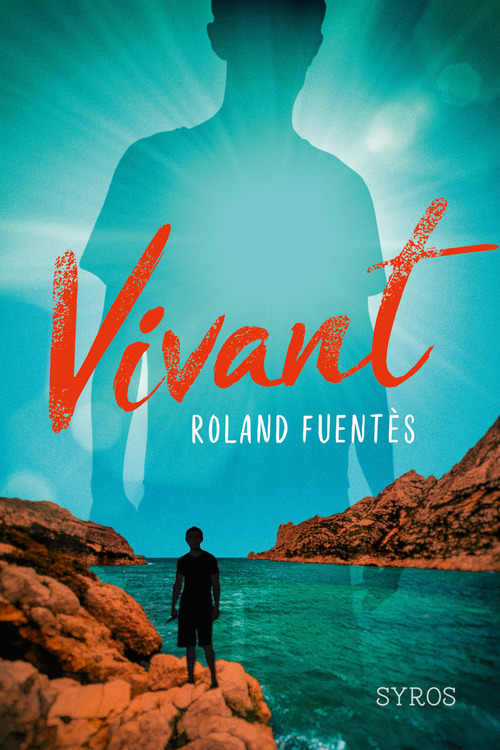 Couverture ebook de Vivant, de Roland Fuentès