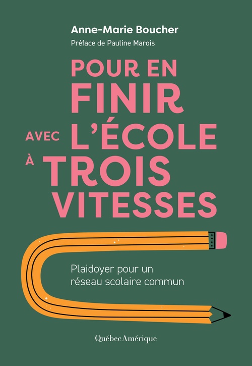 Couverture ebook de Pour en finir avec l'ecole a trois vitesses, de Anne-Marie Boucher