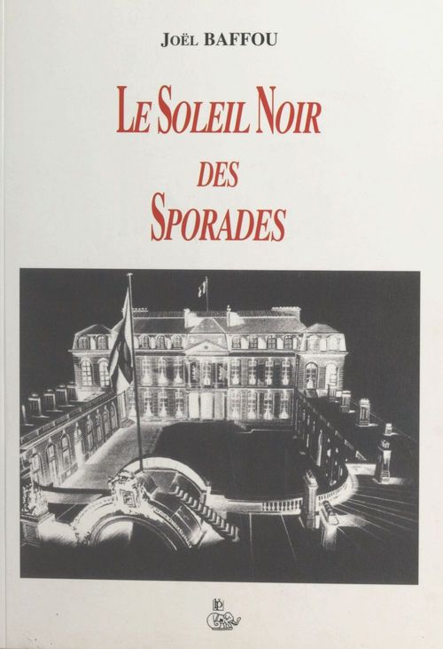 Couverture ebook de Le soleil noir des Sporades, de Joel Baffou