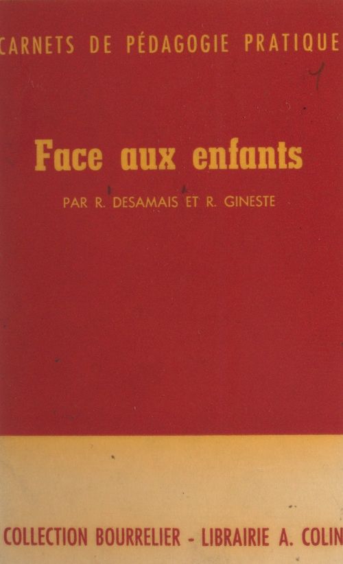 ebook cover of Face aux enfants, by Rene Desamais, Roger Gineste