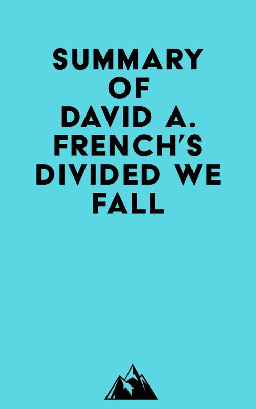 ebook cover of Summary of David A. French's Divided We Fall, by Everest Media