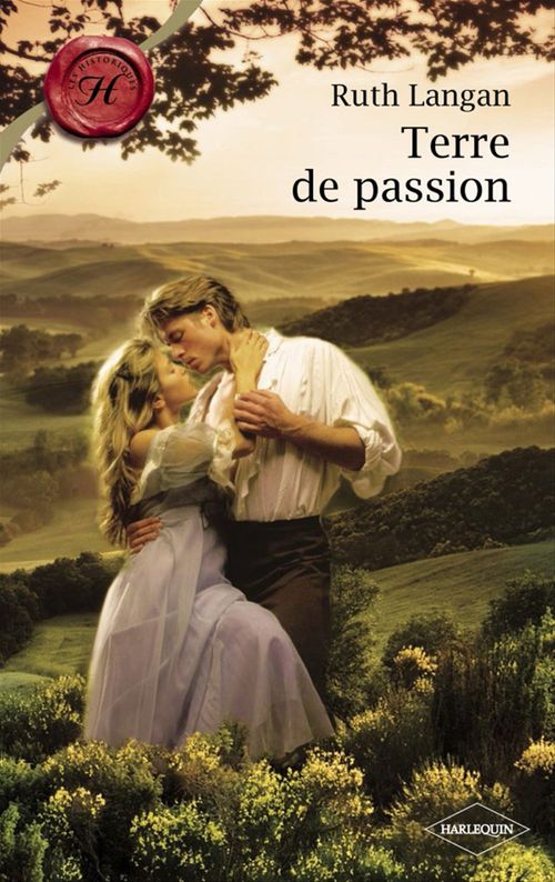 ebook cover of Terre de passion (Harlequin Les Historiques), by Ruth Langan