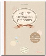 ebook cover of Le guide Hachette des prénoms 2012, by Léo Jouniaux