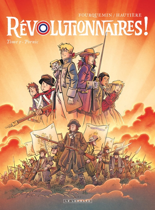Couverture ebook de Révolutionnaires !  - Tome 5 - Pornic, de Régis Hautière