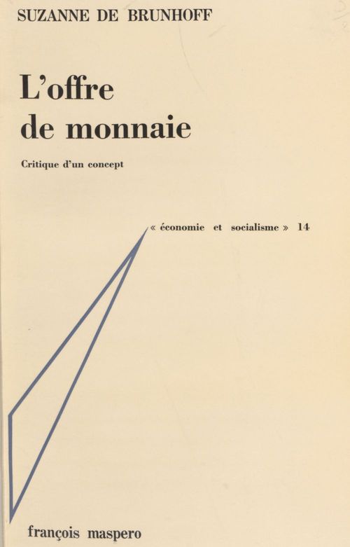 Couverture ebook de L'offre de monnaie, de Jacques Charriere, Suzanne De Brunhoff