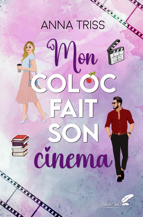 Couverture ebook de Mon coloc fait son cinéma, de Anna Triss