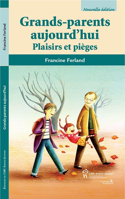 Couverture ebook de Grands-parents aujourd'hui, 2e édition, de Francine Ferland