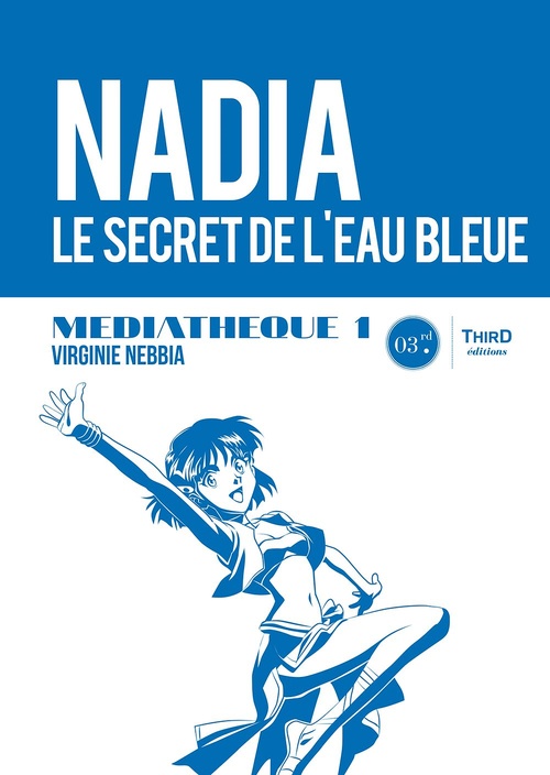 Couverture ebook de Médiathèque 1 : Nadia, le secret de l'eau bleue, de Virginie Nebbia