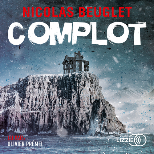 audiobook cover of Complot, by Nicolas Beuglet