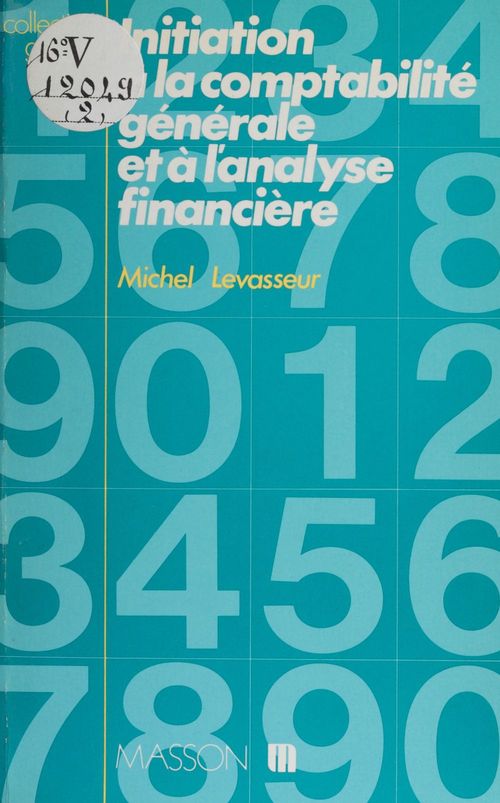 Couverture ebook de Initiation à la comptabilité générale et à l'analyse financière, de Levasseur