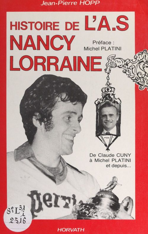 Couverture ebook de Histoire de l'A.S. Nancy-Lorraine, de Jean-Pierre Hopp