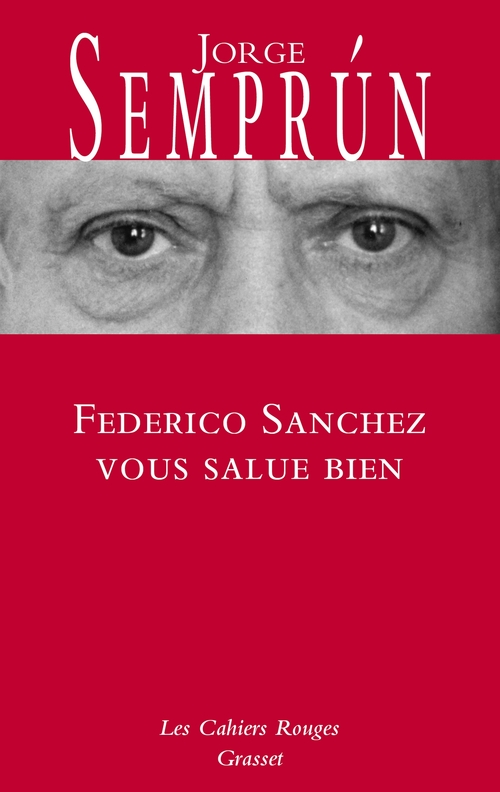 Couverture ebook de Federico Sanchez vous salue bien, de Jorge Semprun
