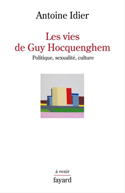 ebook cover of Les vies de Guy Hocquenghem, by Antoine Idier