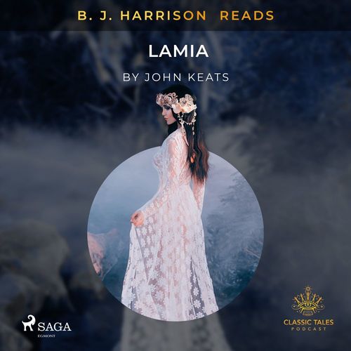 Couverture audiobook de B. J. Harrison Reads Lamia, de John Keats