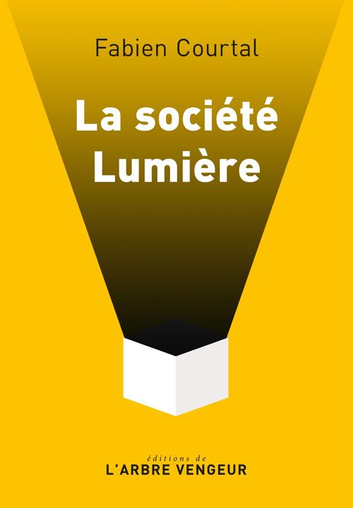 ebook cover of La société Lumière, by Fabien COURTAL