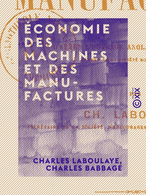 Couverture ebook de Économie des machines et des manufactures, de Charles Babbage, Charles Laboulaye