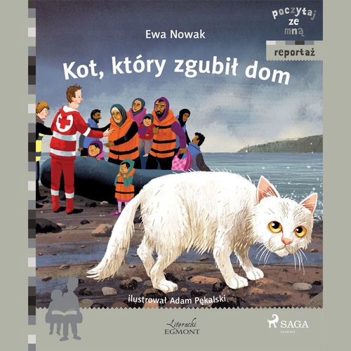 audiobook cover of Kot, który zgubil dom, by Ewa Nowak