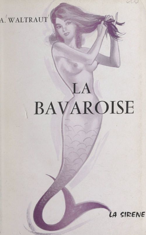 ebook cover of La bavaroise, by A. Waltraut