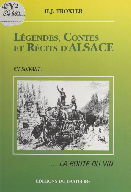 ebook cover of Légendes, contes et récits d'Alsace, by Troxler