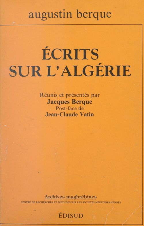 Couverture ebook de Écrits sur l'Algérie, de Augustin Berque