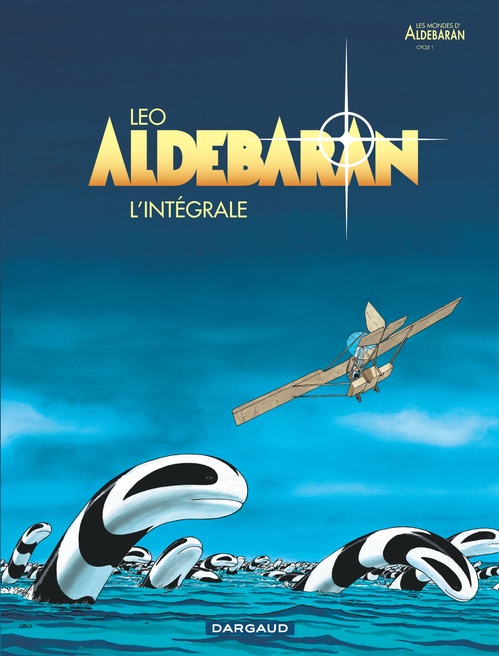 ebook cover of Aldebaran - Intégrale complète, by Léo