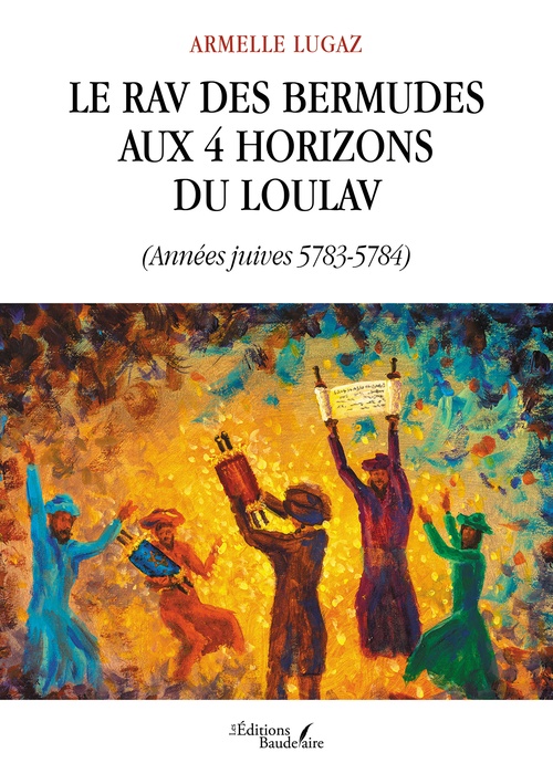 Couverture ebook de Le rav des Bermudes aux 4 horizons du loulav, de Armelle Lugaz
