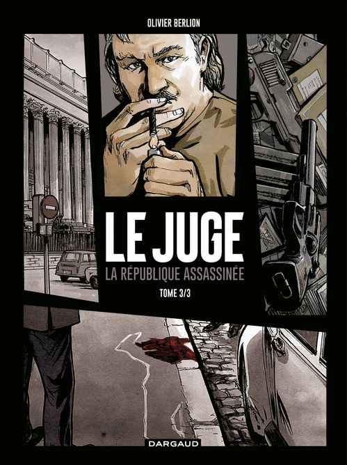 ebook cover of Le Juge, la République assassinée - Tome 3, by Olivier Berlion