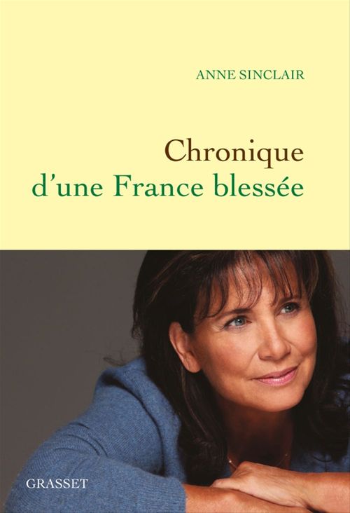 Couverture ebook de Chronique d'une France blessée, de Anne Sinclair
