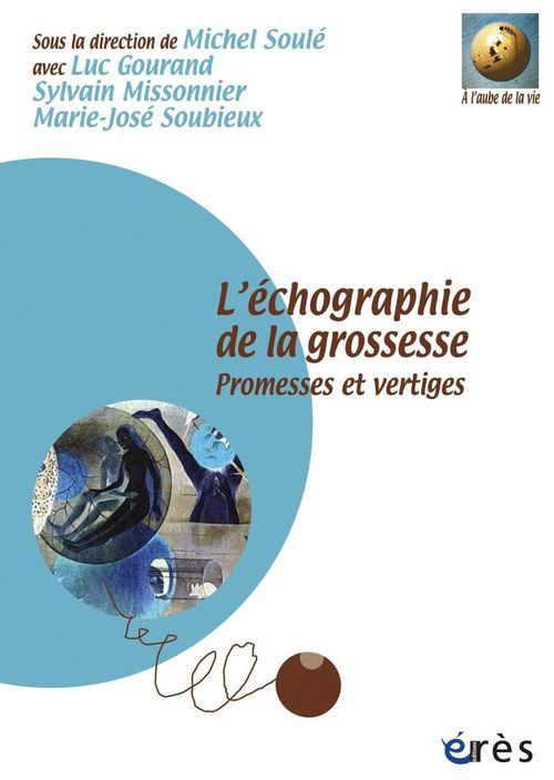 ebook cover of L'echographie de la grossesse, by Luc Gourand, Sylvain Missonnier, Marie-josé Soubieux, Michel Soulé