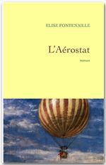 Couverture ebook de L'aérostat, de Elise Fontenaille
