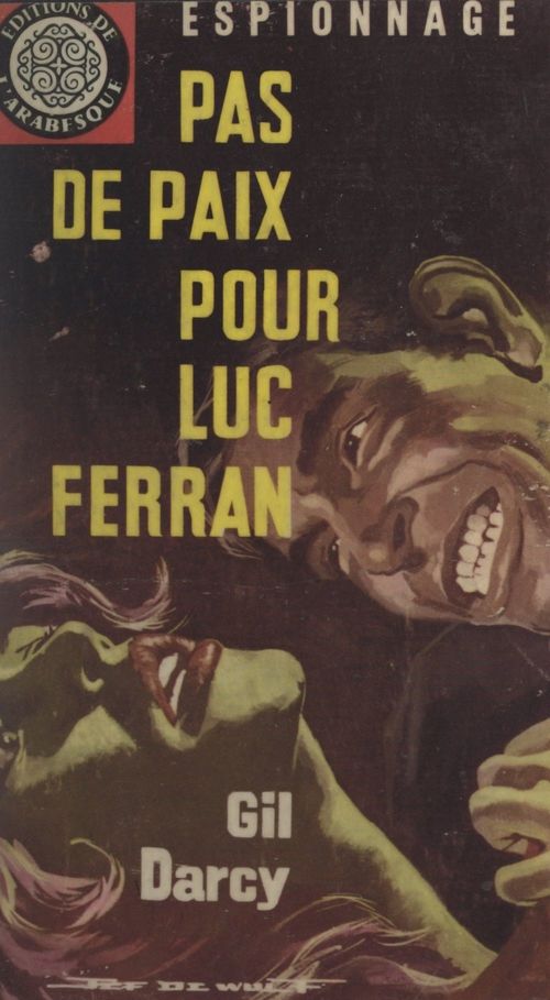 Couverture ebook de Pas de paix pour Luc Ferran, de Gil Darcy