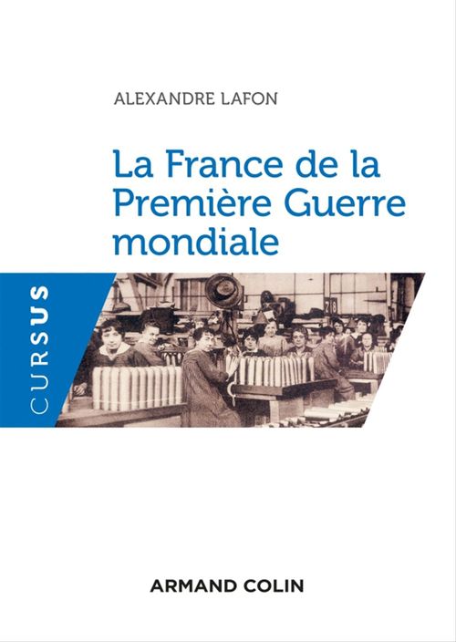 Couverture ebook de La France de la Première Guerre mondiale, de Alexandre Lafon