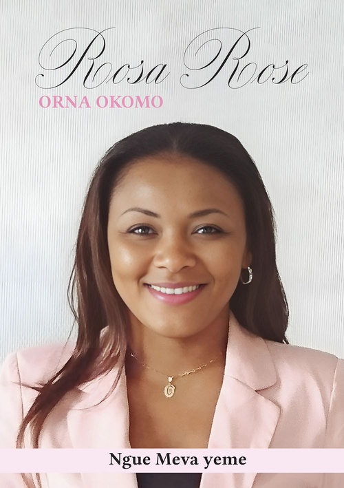 Couverture ebook de Rosa Rose, de Orna Okomo