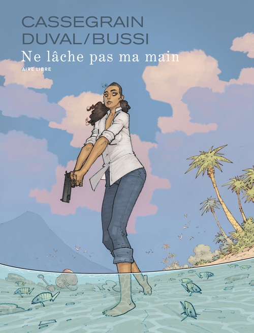 ebook cover of Ne lâche pas ma main, by Michel Bussi, Fred Duval