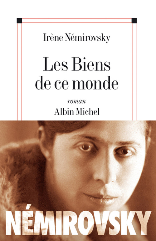 Couverture ebook de Les Biens de ce monde, de Irène Némirovsky